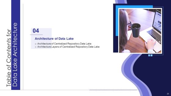 Data Lake Architecture Ppt PowerPoint Presentation Complete Deck With Slides Slide23