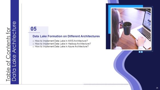 Data Lake Architecture Ppt PowerPoint Presentation Complete Deck With Slides Slide26