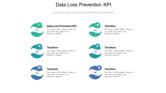 Data Loss Prevention KPI Ppt PowerPoint Presentation Styles Portfolio Cpb Pdf