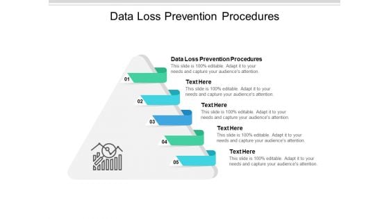 Data Loss Prevention Procedures Ppt PowerPoint Presentation Layouts Design Ideas Cpb