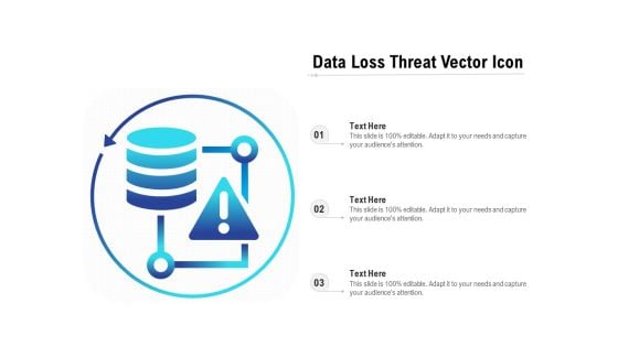 Data Loss Threat Vector Icon Ppt PowerPoint Presentation File Visual Aids PDF