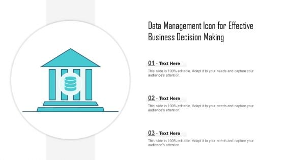 Data Management Icon For Effective Business Decision Making Ppt PowerPoint Presentation Icon Outline PDF