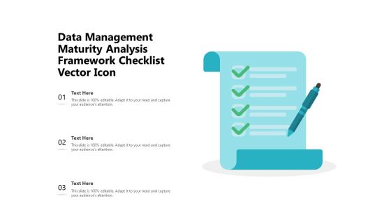 Data Management Maturity Analysis Framework Checklist Vector Icon Ppt PowerPoint Presentation File Show PDF