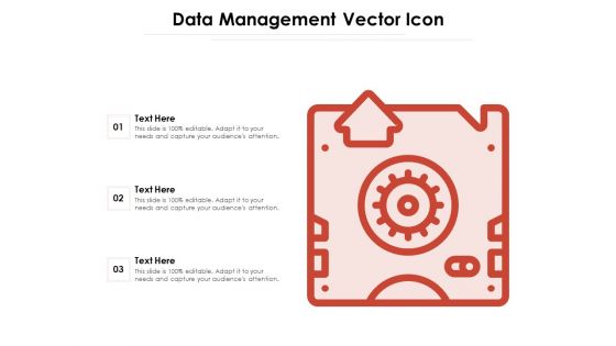 Data Management Vector Icon Ppt PowerPoint Presentation File Ideas PDF