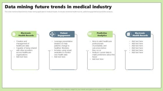 Data Mining Future Trends In Medical Industry Ppt PowerPoint Presentation Inspiration Objects PDF