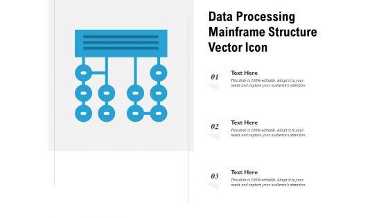 Data Processing Mainframe Structure Vector Icon Ppt PowerPoint Presentation Model Files PDF