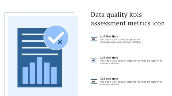 Data Quality Kpis Assessment Metrics Icon Topics PDF