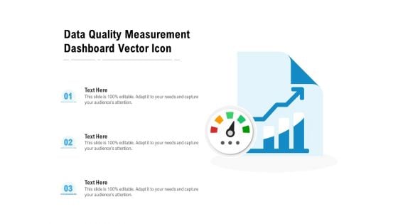 Data Quality Measurement Dashboard Vector Icon Ppt PowerPoint Presentation Slides Designs Download PDF