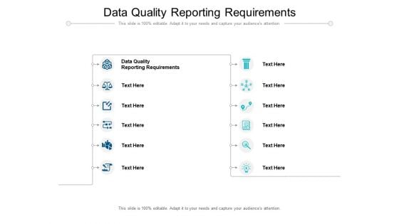 Data Quality Reporting Requirements Ppt PowerPoint Presentation Portfolio Introduction Cpb Pdf