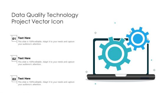 Data Quality Technology Project Vector Icon Ppt PowerPoint Presentation Styles Show PDF