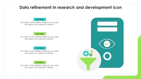 Data Refinement In Research And Development Icon Themes PDF