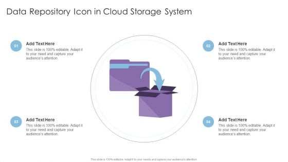 Data Repository Icon In Cloud Storage System Infographics PDF