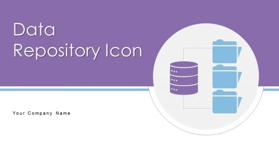 Data Repository Icon Ppt PowerPoint Presentation Complete Deck With Slides