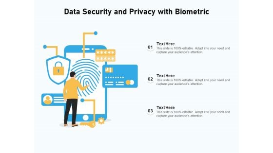 Data Security And Privacy With Biometric Ppt PowerPoint Presentation Gallery Slides PDF