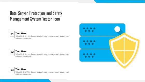 Data Server Protection And Safety Management System Vector Icon Ppt PowerPoint Presentation Layouts Clipart Images PDF