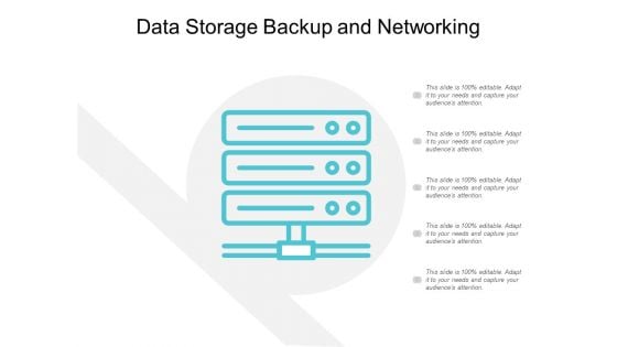 Data Storage Backup And Networking Ppt Powerpoint Presentation Icon Ideas