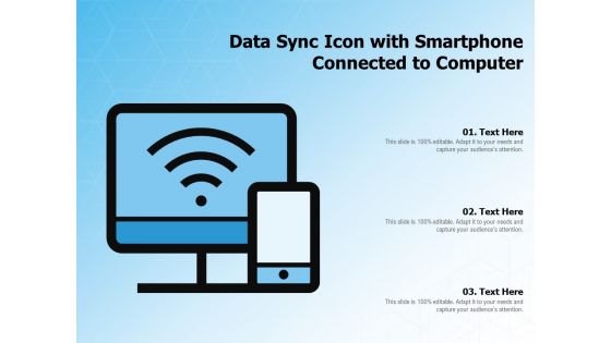 Data Sync Icon With Smartphone Connected To Computer Ppt PowerPoint Presentation Gallery Graphic Images PDF