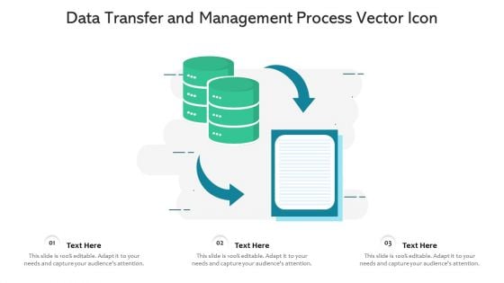 Data Transfer And Management Process Vector Icon Ppt PowerPoint Presentation Visual Aids Summary PDF