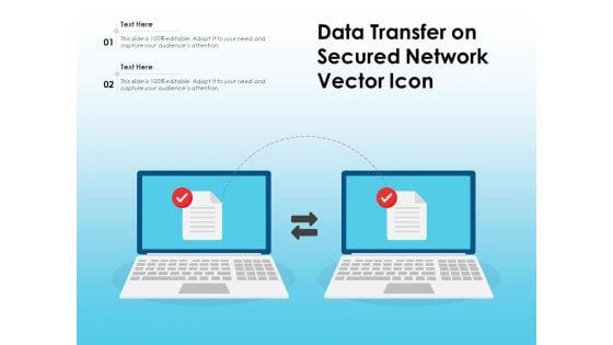 Data Transfer On Secured Network Vector Icon Ppt PowerPoint Presentation File Demonstration PDF