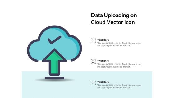 Data Uploading On Cloud Vector Icon Ppt PowerPoint Presentation File Styles PDF