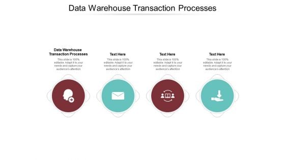 Data Warehouse Transaction Processes Ppt PowerPoint Presentation Show Background Cpb Pdf