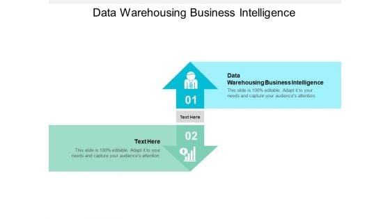 Data Warehousing Business Intelligence Ppt PowerPoint Presentation Inspiration Template Cpb