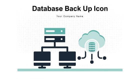 Database Back Up Icon Sync Sign Device Storage Ppt PowerPoint Presentation Complete Deck