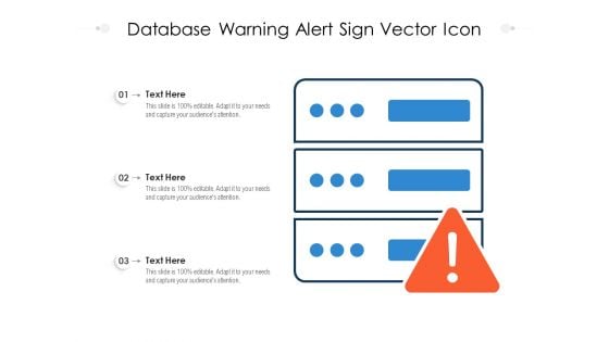 Database Warning Alert Sign Vector Icon Ppt PowerPoint Presentation File Grid PDF