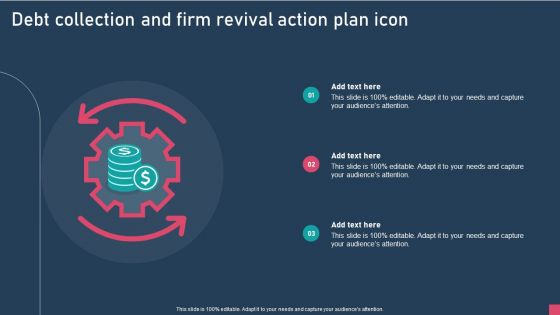 Debt Collection And Firm Revival Action Plan Icon Formats PDF