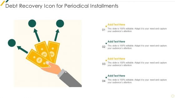 Debt Recovery Icon For Periodical Installments Infographics PDF