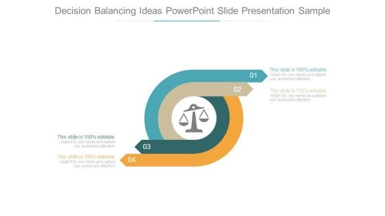 Decision Balancing Ideas Powerpoint Slide Presentation Sample