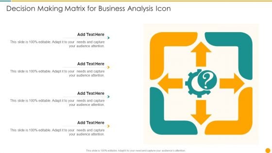 Decision Making Matrix For Business Analysis Icon Formats PDF