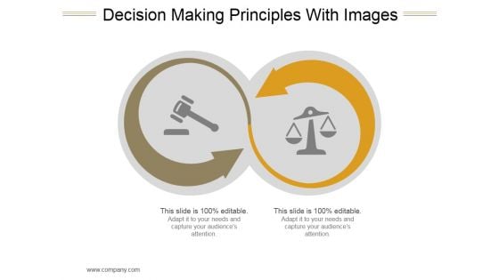 Decision Making Principles With Images Ppt PowerPoint Presentation Design Templates