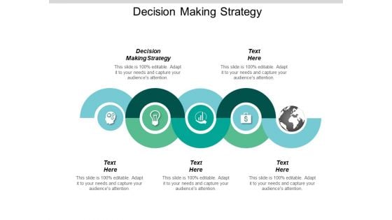 Decision Making Strategy Ppt PowerPoint Presentation Icon Portfolio Cpb