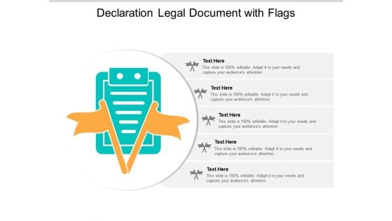 Declaration Legal Document With Flags Ppt PowerPoint Presentation Ideas Designs Download