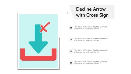 Decline Arrow With Cross Sign Ppt Powerpoint Presentation Ideas Example File