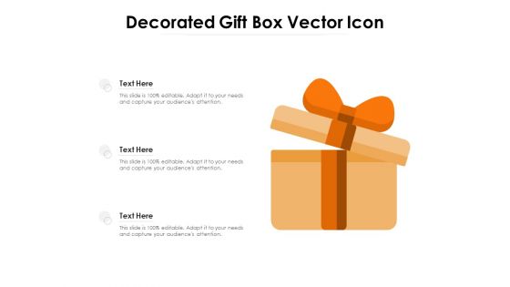 Decorated Gift Box Vector Icon Ppt PowerPoint Presentation Inspiration Information PDF