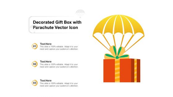 Decorated Gift Box With Parachute Vector Icon Ppt PowerPoint Presentation File Background PDF