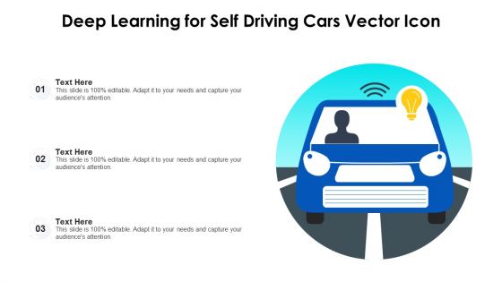 Deep Learning For Self Driving Cars Vector Icon Ppt Pictures Template PDF