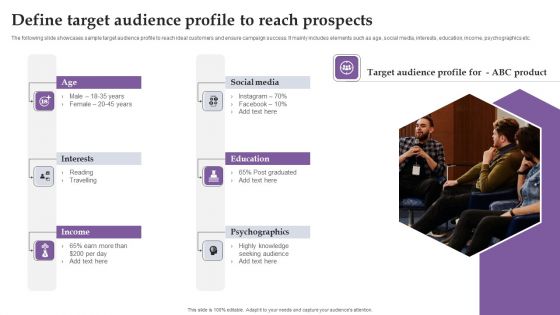 Define Target Audience Profile To Reach Prospects Ppt Portfolio Shapes PDF