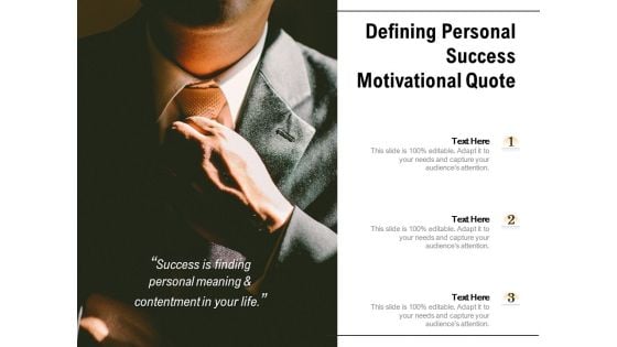 Defining Personal Success Motivational Quote Ppt PowerPoint Presentation Gallery Slides PDF