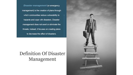 Definition Of Disaster Management Ppt PowerPoint Presentation Ideas Objects