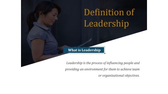 Definition Of Leadership Ppt PowerPoint Presentation Graphics