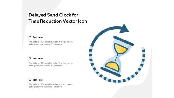 Delayed Sand Clock For Time Reduction Vector Icon Ppt PowerPoint Presentation Gallery Good PDF