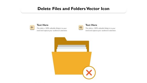 Delete Files And Folders Vector Icon Ppt PowerPoint Presentation Ideas Example Topics PDF