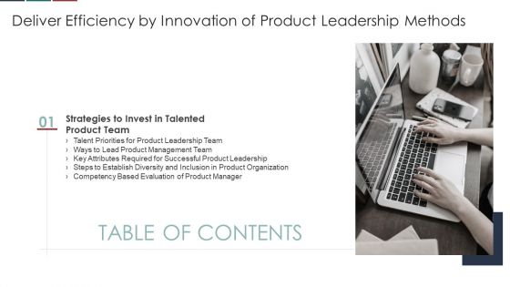 Deliver Efficiency By Innovation OF Product Leadership Methods Table Of Contents Summary PDF