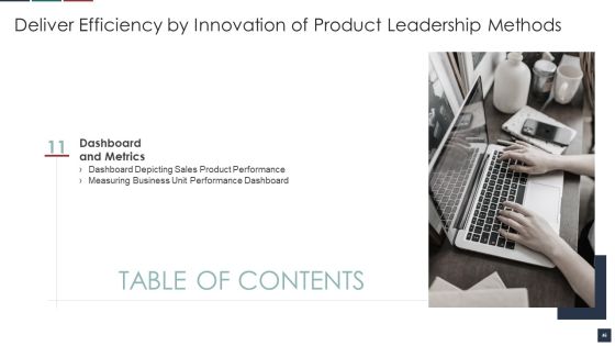 Deliver Efficiency By Innovation Of Product Leadership Methods Ppt PowerPoint Presentation Complete Deck With Slides Slide46