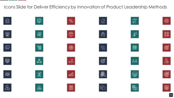 Deliver Efficiency By Innovation Of Product Leadership Methods Ppt PowerPoint Presentation Complete Deck With Slides Slide49