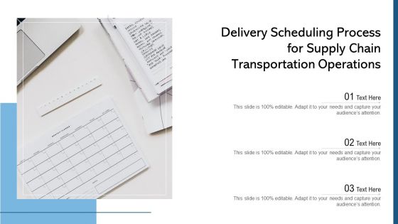 Delivery Scheduling For SCM Process Ppt PowerPoint Presentation File Background Designs PDF