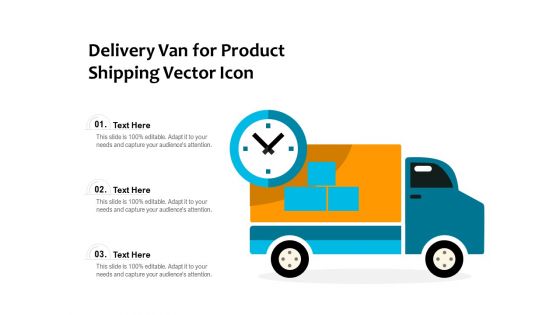 Delivery Van For Product Shipping Vector Icon Ppt PowerPoint Presentation Icon Portfolio PDF